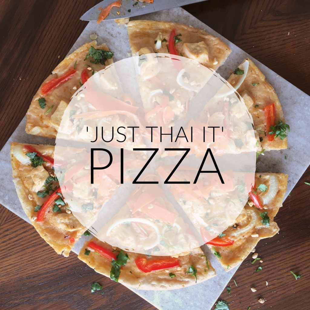 Plant Powered Pizzas – “Just Thai It”