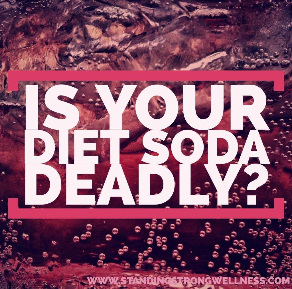 Is Your Diet Soda Deadly?